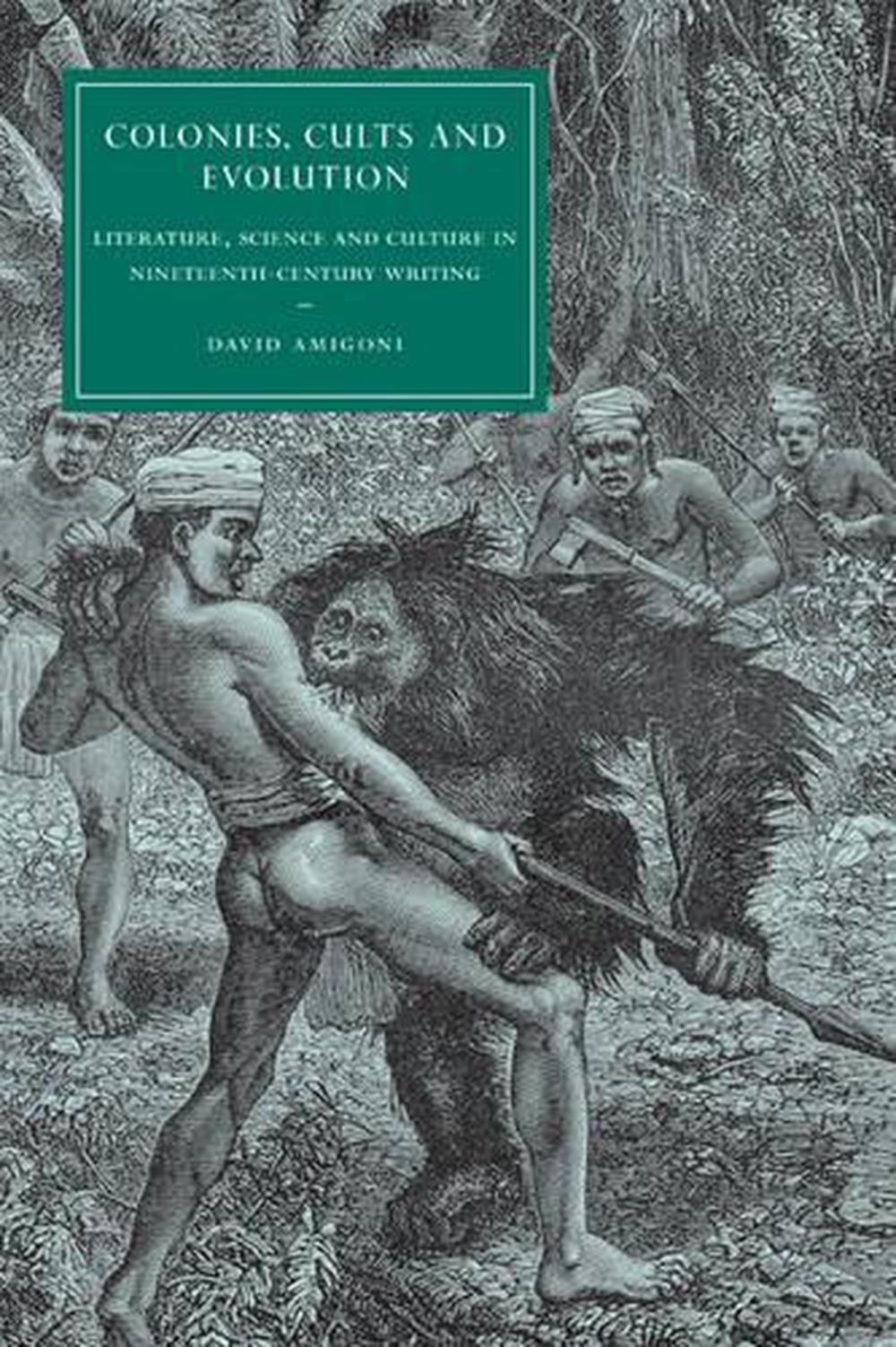 Colonies, Cults and Evolution by David Amigoni - ISBN: 9780521884587