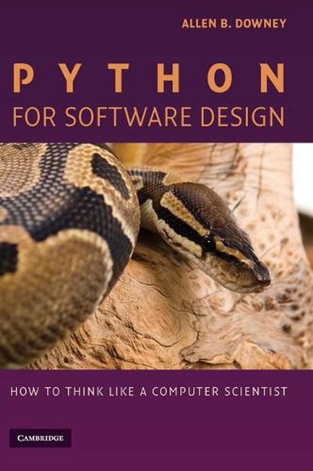 Python For Software Design: How To Think Like A Computer Scientist By ...