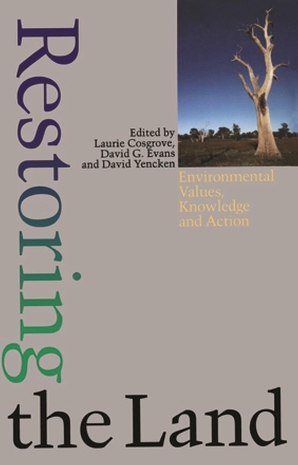 Restoring the Land by Laurie Cosgrove - ISBN: 9780522845464