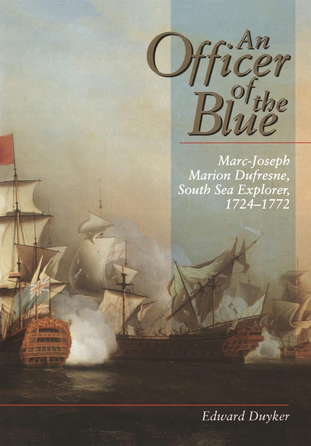 An Officer Of The Blue by Edward Duyker - ISBN: 9780522845655