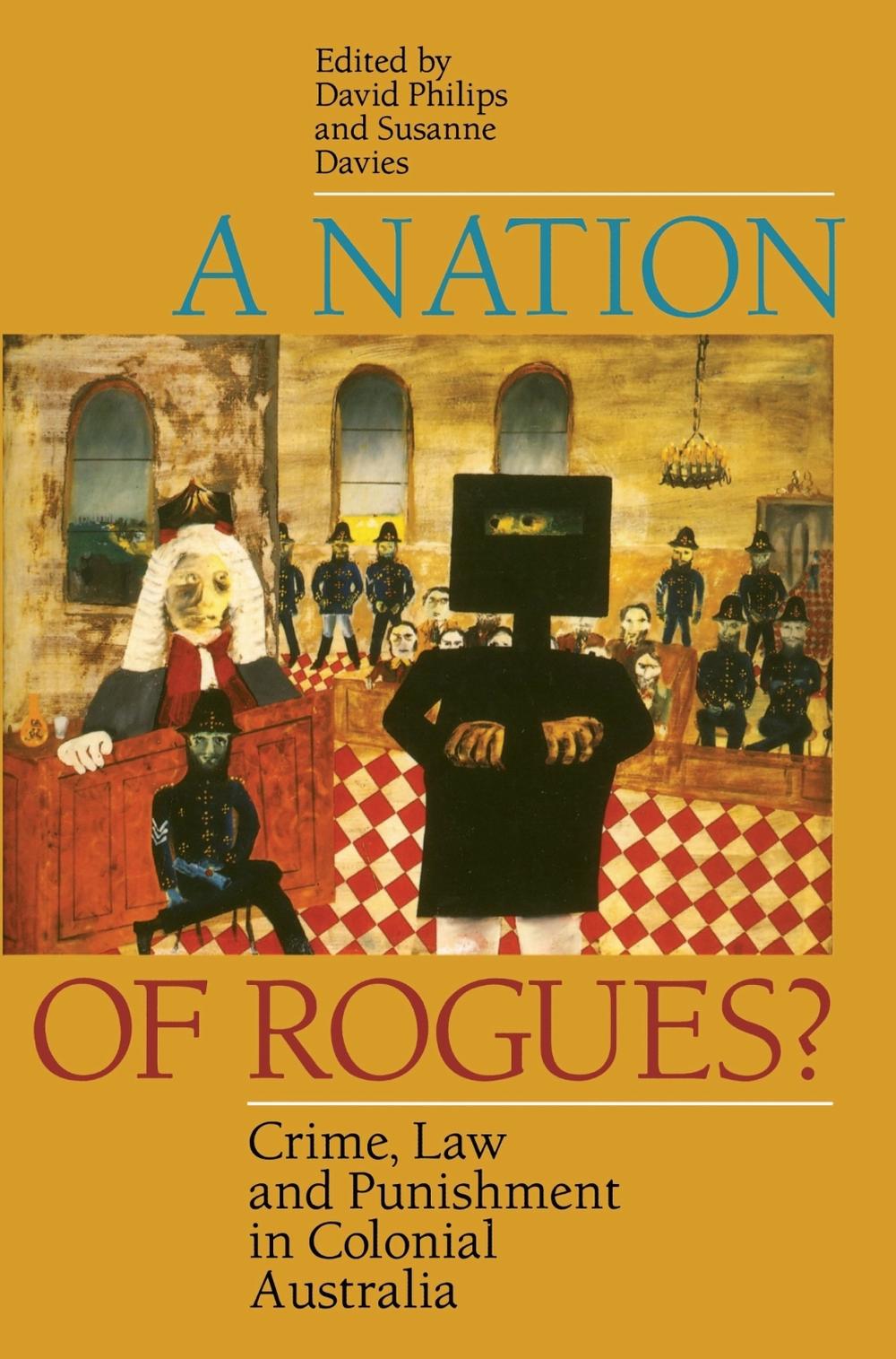 A Nation Of Rogues? by David Philips - ISBN: 9780522846010