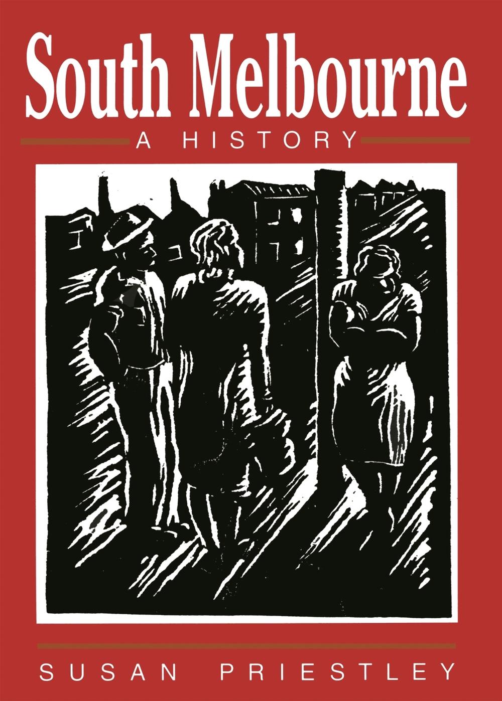 South Melbourne by Susan Priestley - ISBN: 9780522846645