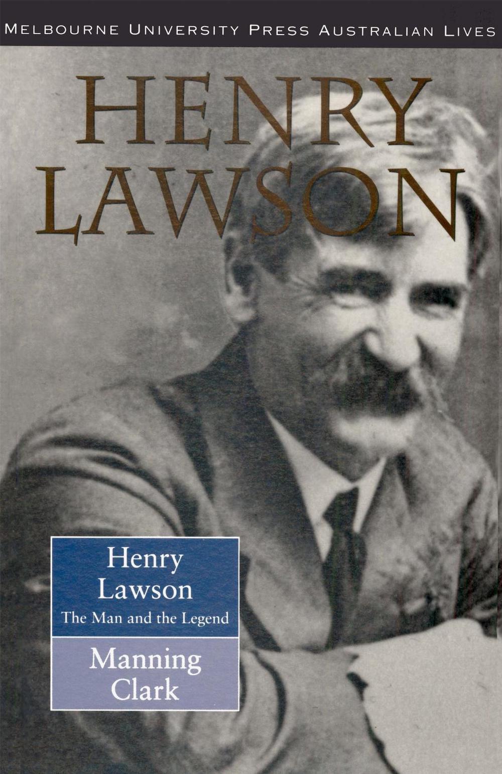 Henry Lawson by Manning Clark - ISBN: 9780522846959