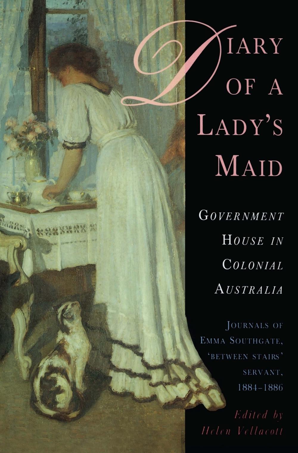 Diary of a Lady's Maid by Helen Vellacott - ISBN: 9780522846980