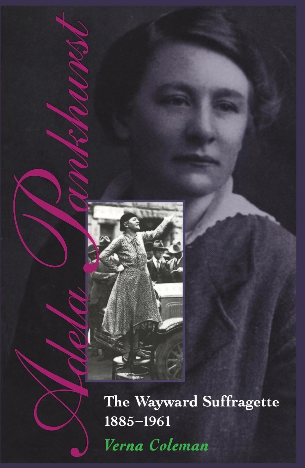 Adela Pankhurst by Verna Coleman - ISBN: 9780522847284