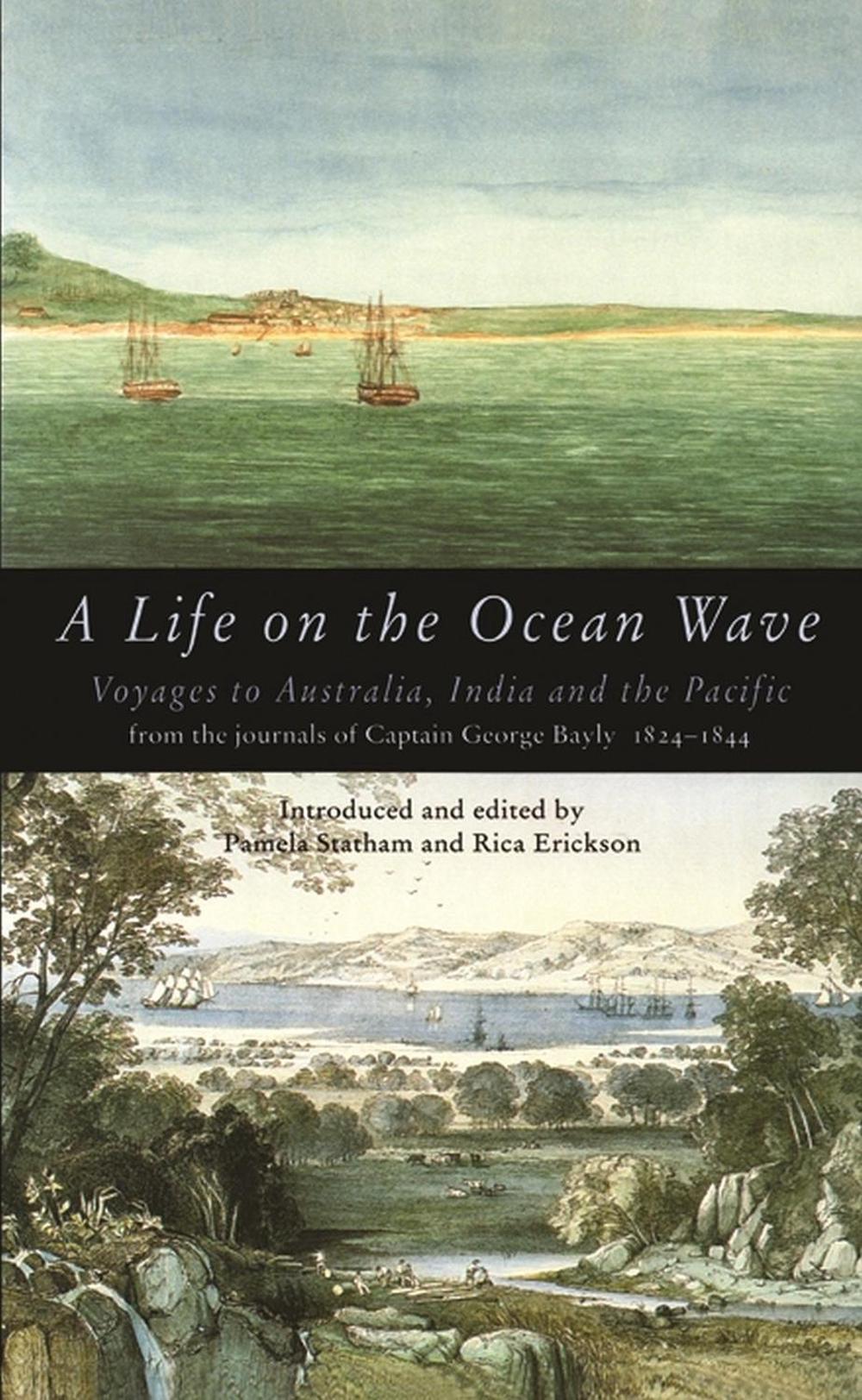 A Life On The Ocean Wave by George Bayly - ISBN: 9780522847611