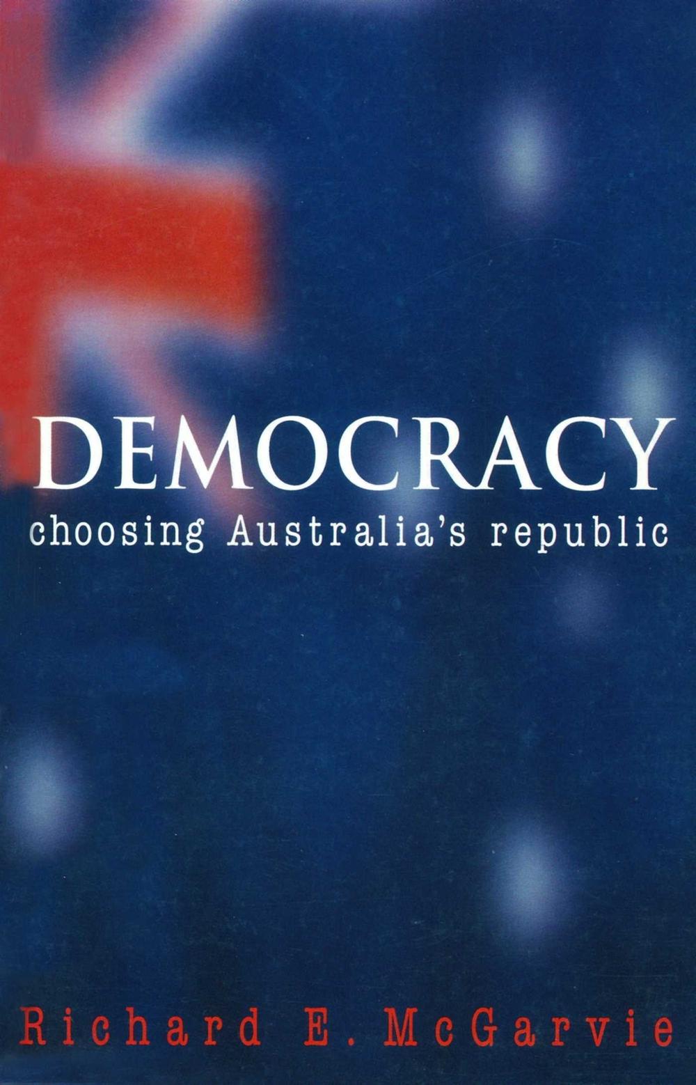 Democracy by Richar Mcgarvie - ISBN: 9780522848083