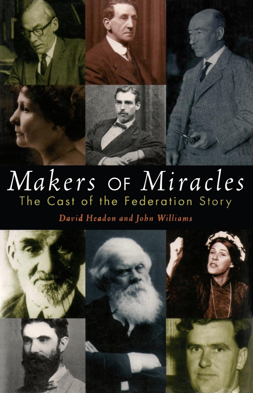 Makers Of Miracles by David Headon - ISBN: 9780522848588