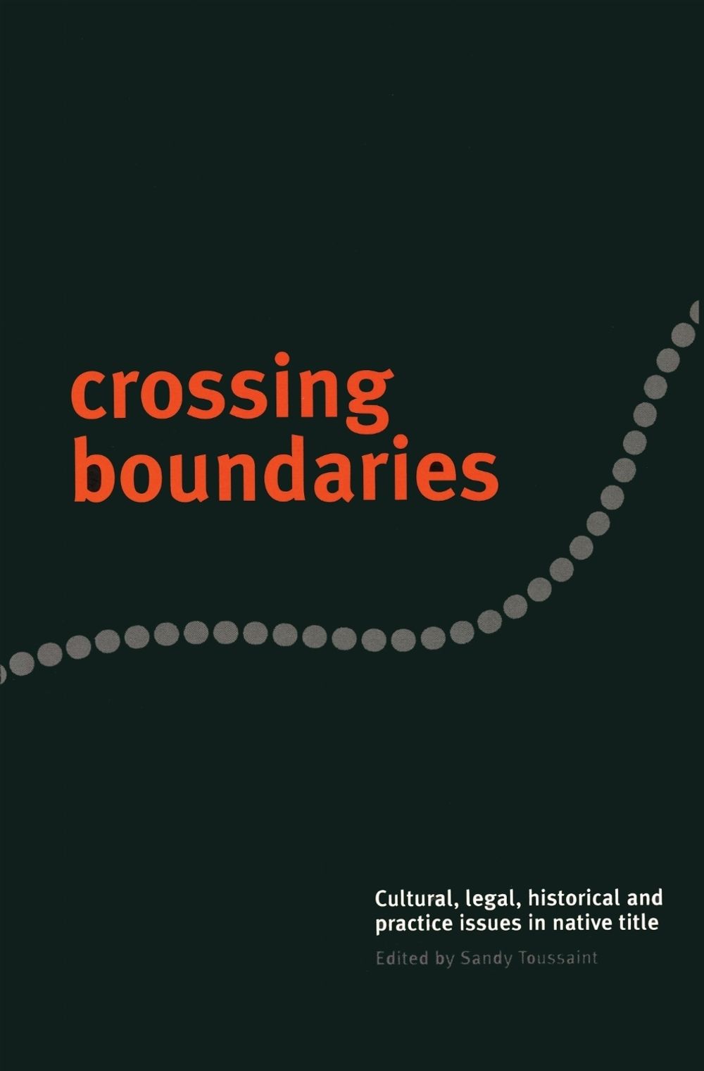 Crossing Boundaries by Sandy Toussaint - ISBN: 9780522850741