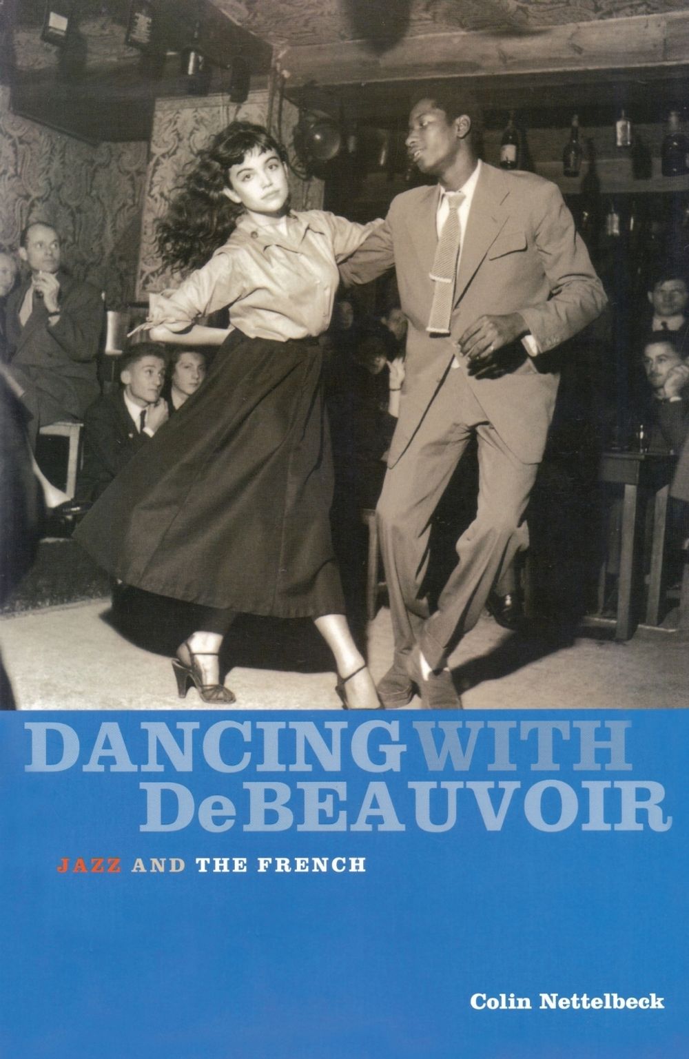 Dancing with De Beauvoir by Colin Nettelbeck - ISBN: 9780522851137