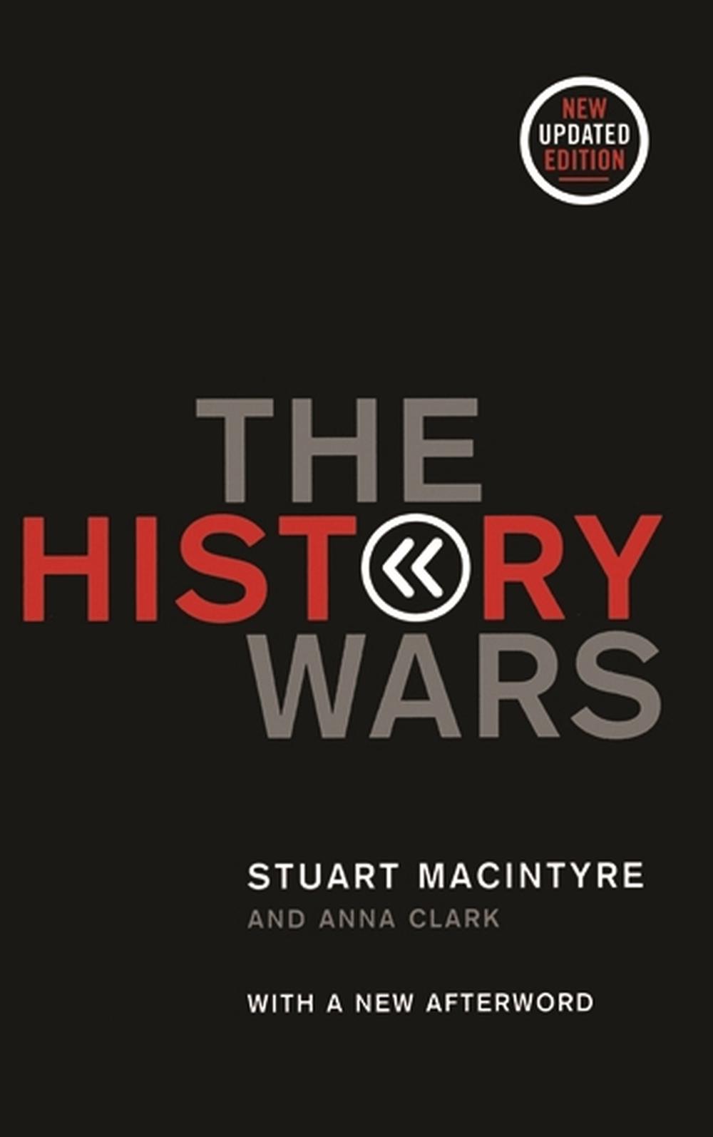 The History Wars by Anna Clark - ISBN: 9780522851281