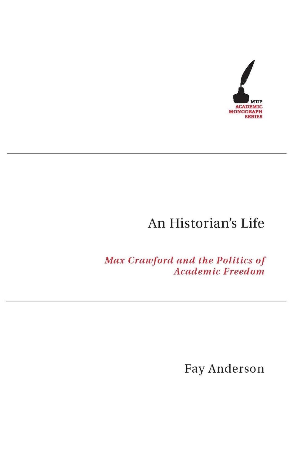 An Historian's Life by Fay Anderson - ISBN: 9780522851533