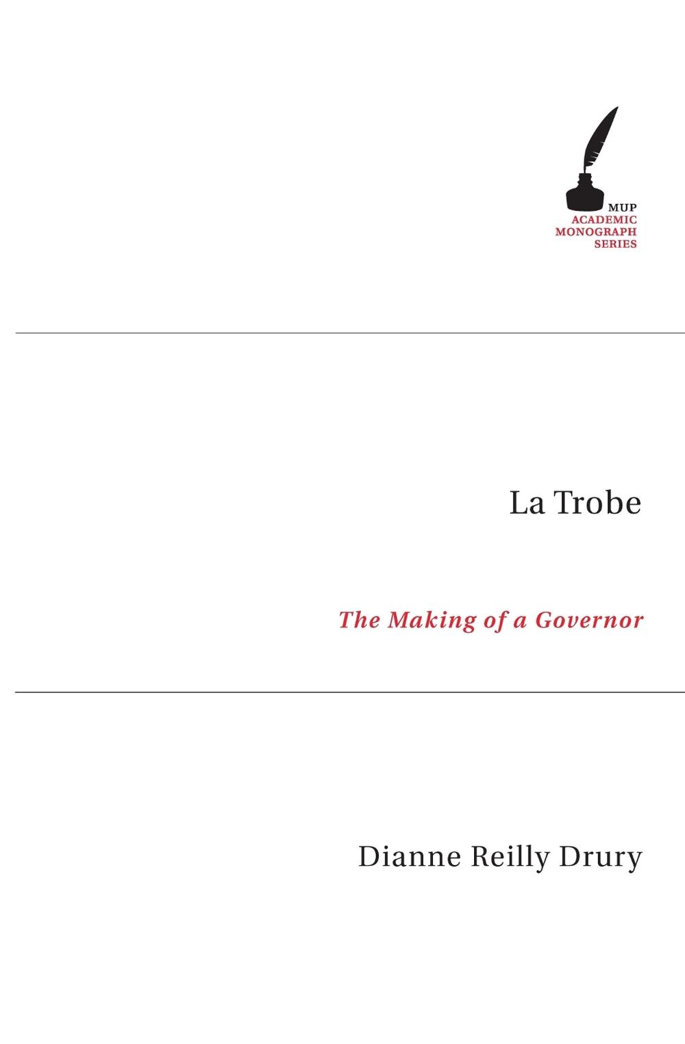 La Trobe by Dianne Reilly - ISBN: 9780522852356