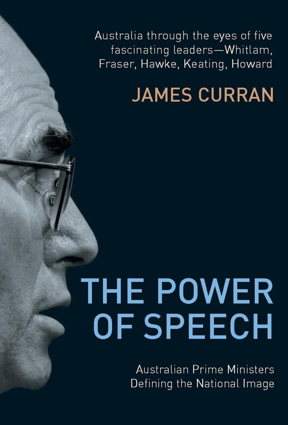 The Power of Speech by James Curran - ISBN: 9780522852486