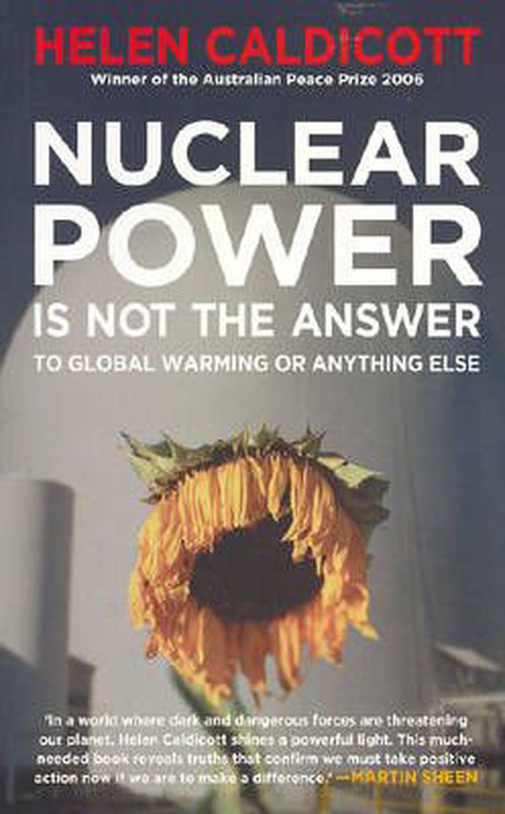 Nuclear Power Is Not The Answer To Global Warming Or Anything Else, 9780522852516