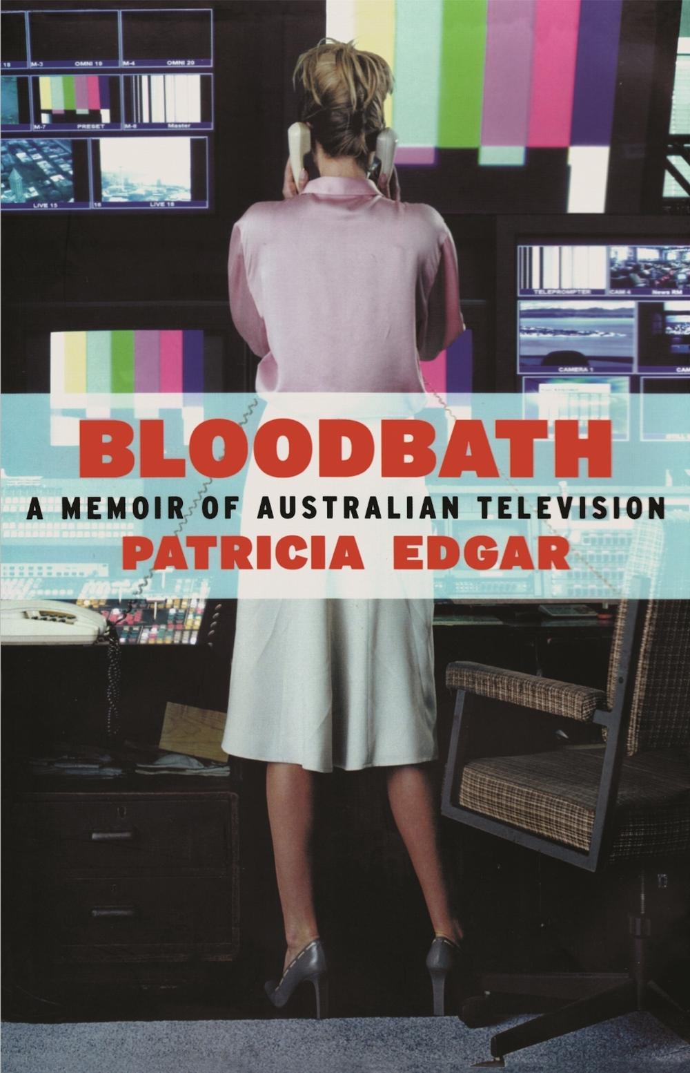Bloodbath by Patricia Edgar - ISBN: 9780522852813