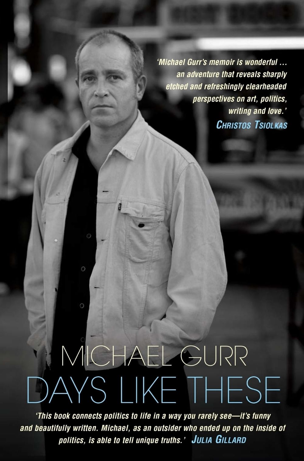 Days Like These by Michael Gurr - ISBN: 9780522852820