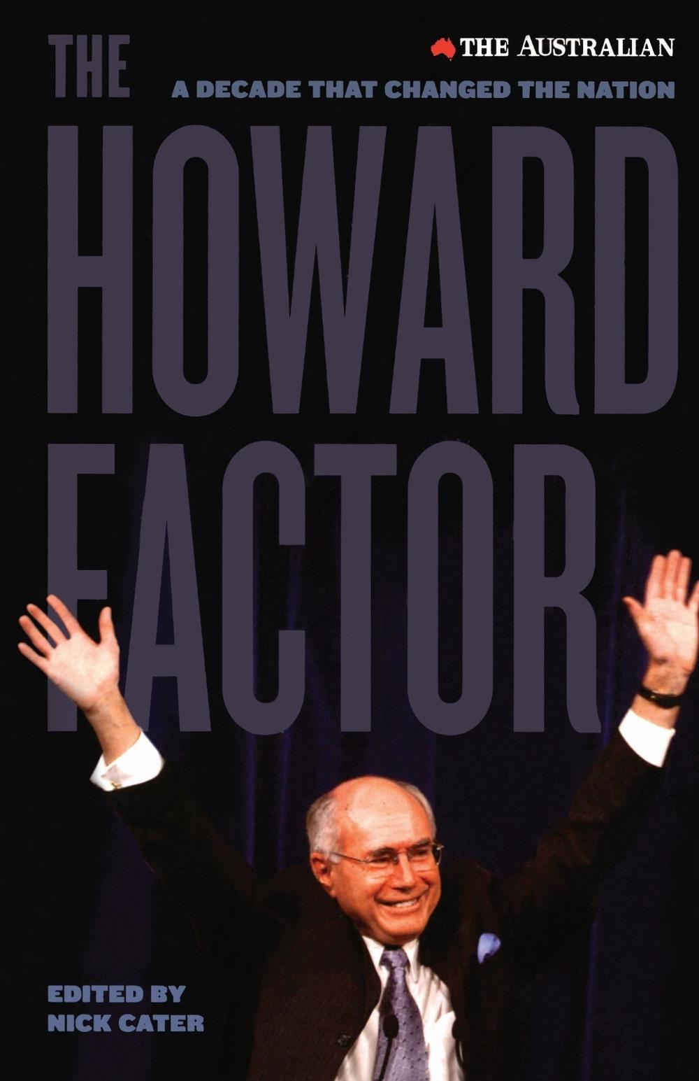 The Howard Factor by Nick Cater - ISBN: 9780522852844