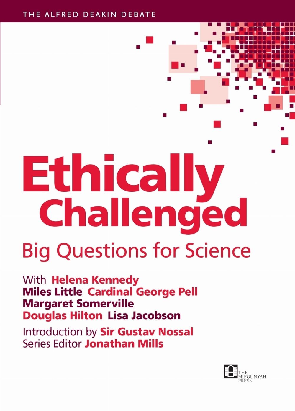 Ethically Challenged by Jonathan W. Mills - ISBN: 9780522853216