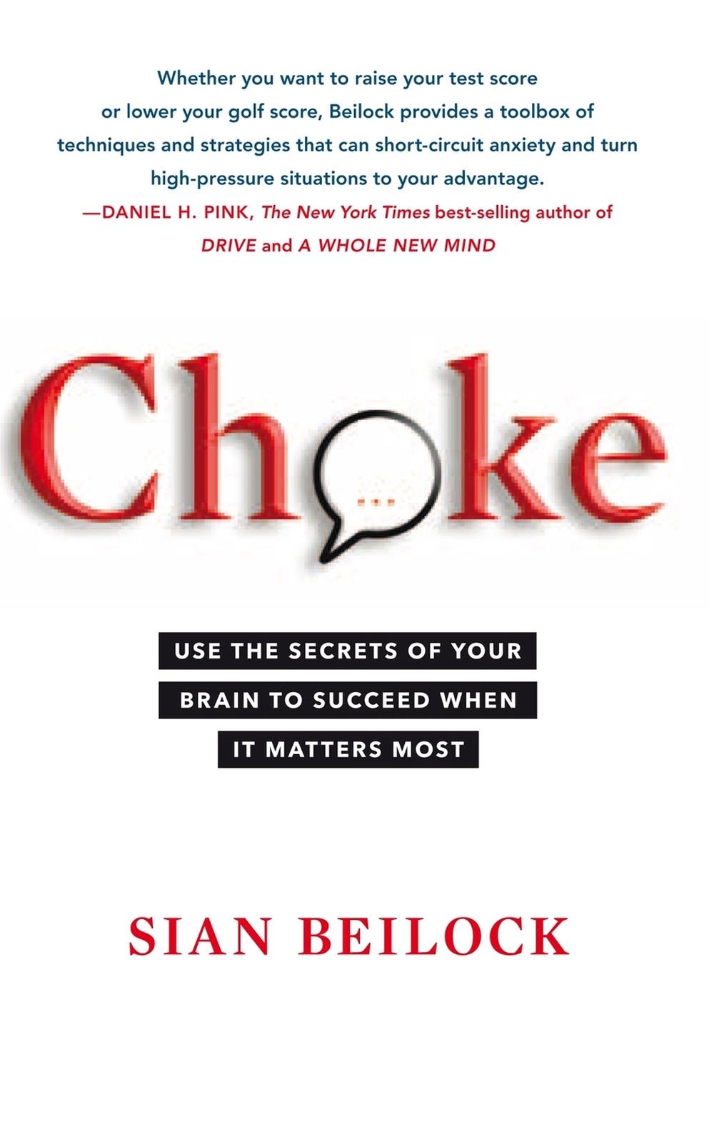Choke by Beilock, Sian - ISBN: 9780522853247