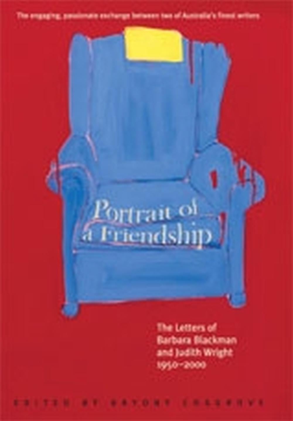 Portrait of a Friendship by Cosgrove, Bryony - ISBN: 9780522853551