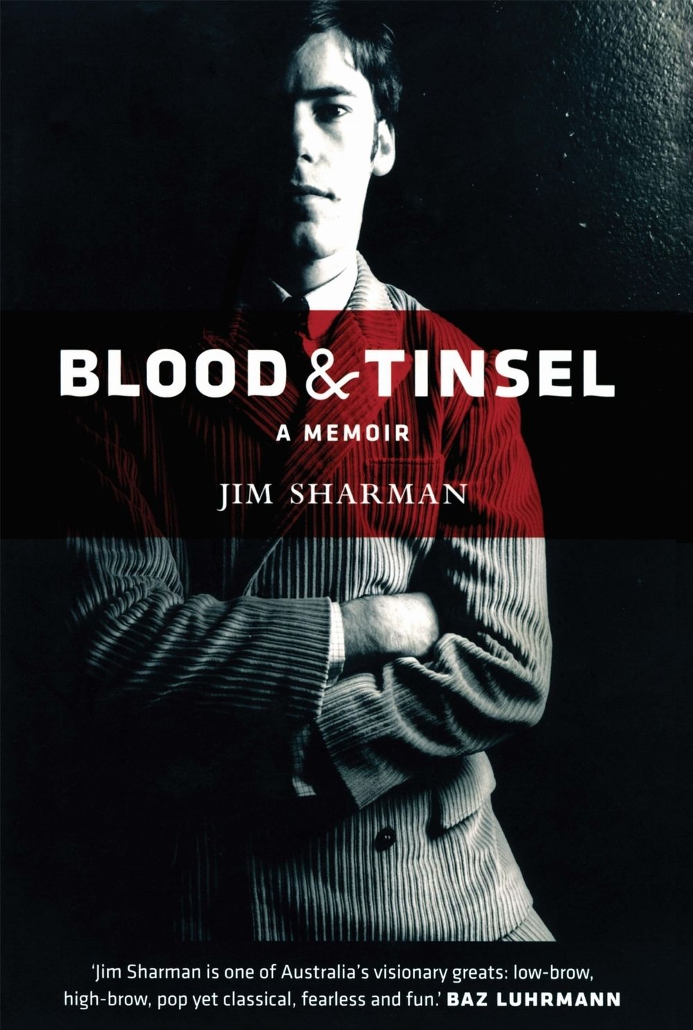 Blood and Tinsel by Jim Sharman - ISBN: 9780522853773