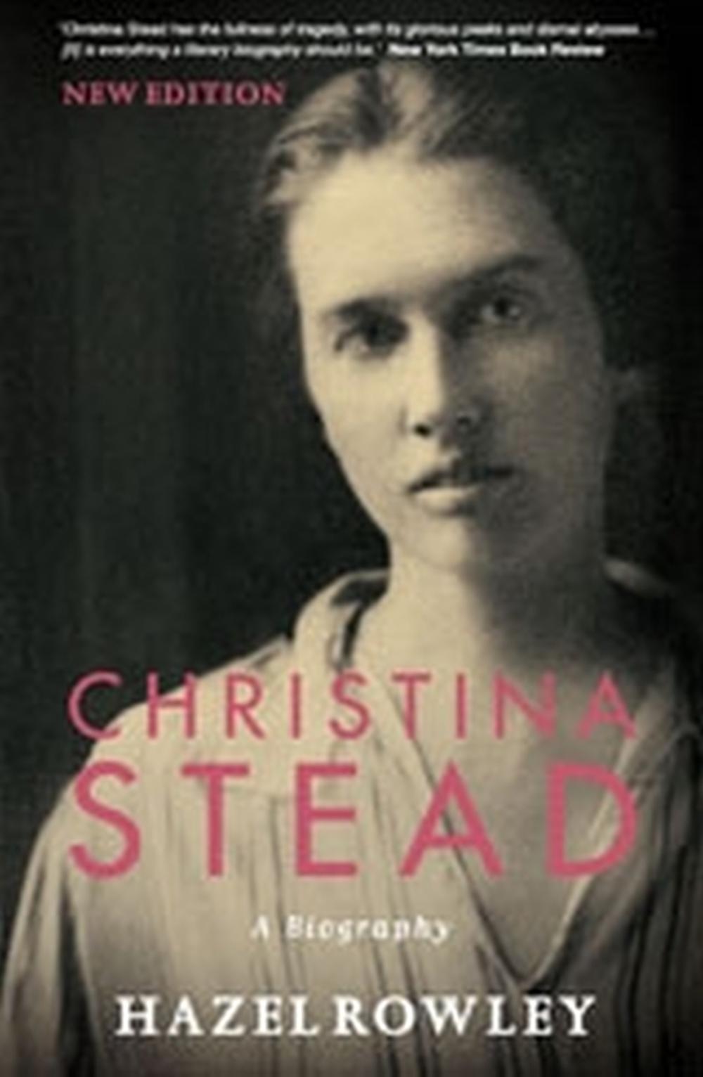 Christina Stead by Hazel Rowley - ISBN: 9780522854060