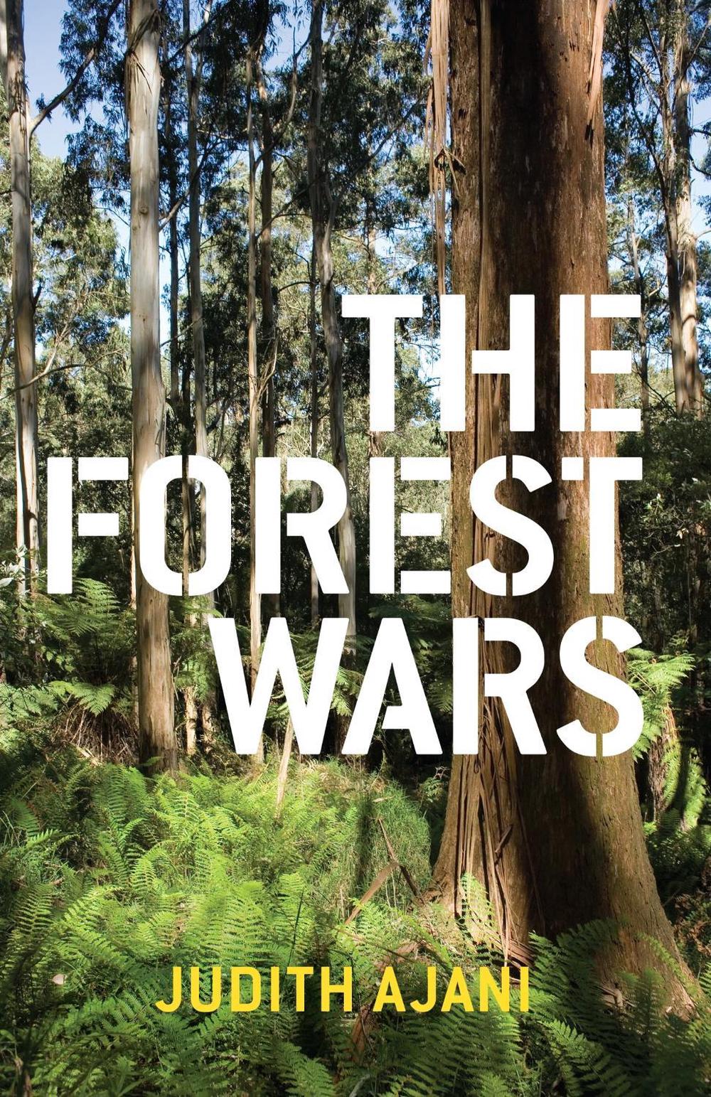 The Forest Wars by Judith Ajani - ISBN: 9780522854190