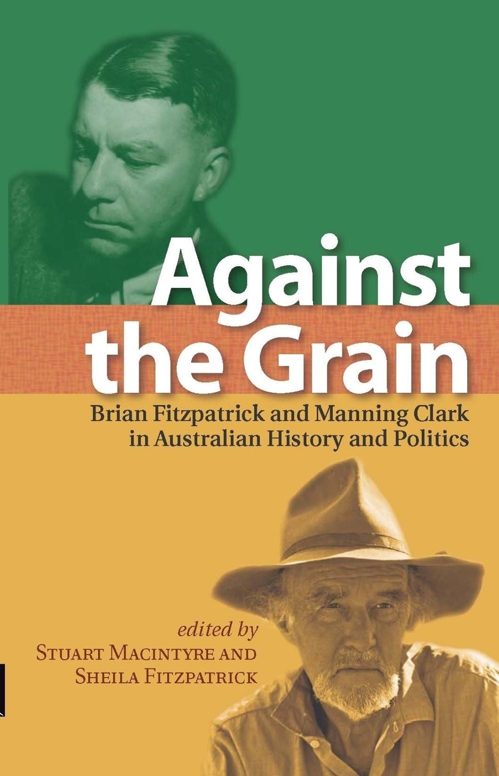 Against the Grain by Stuart Macintyre - ISBN: 9780522854237
