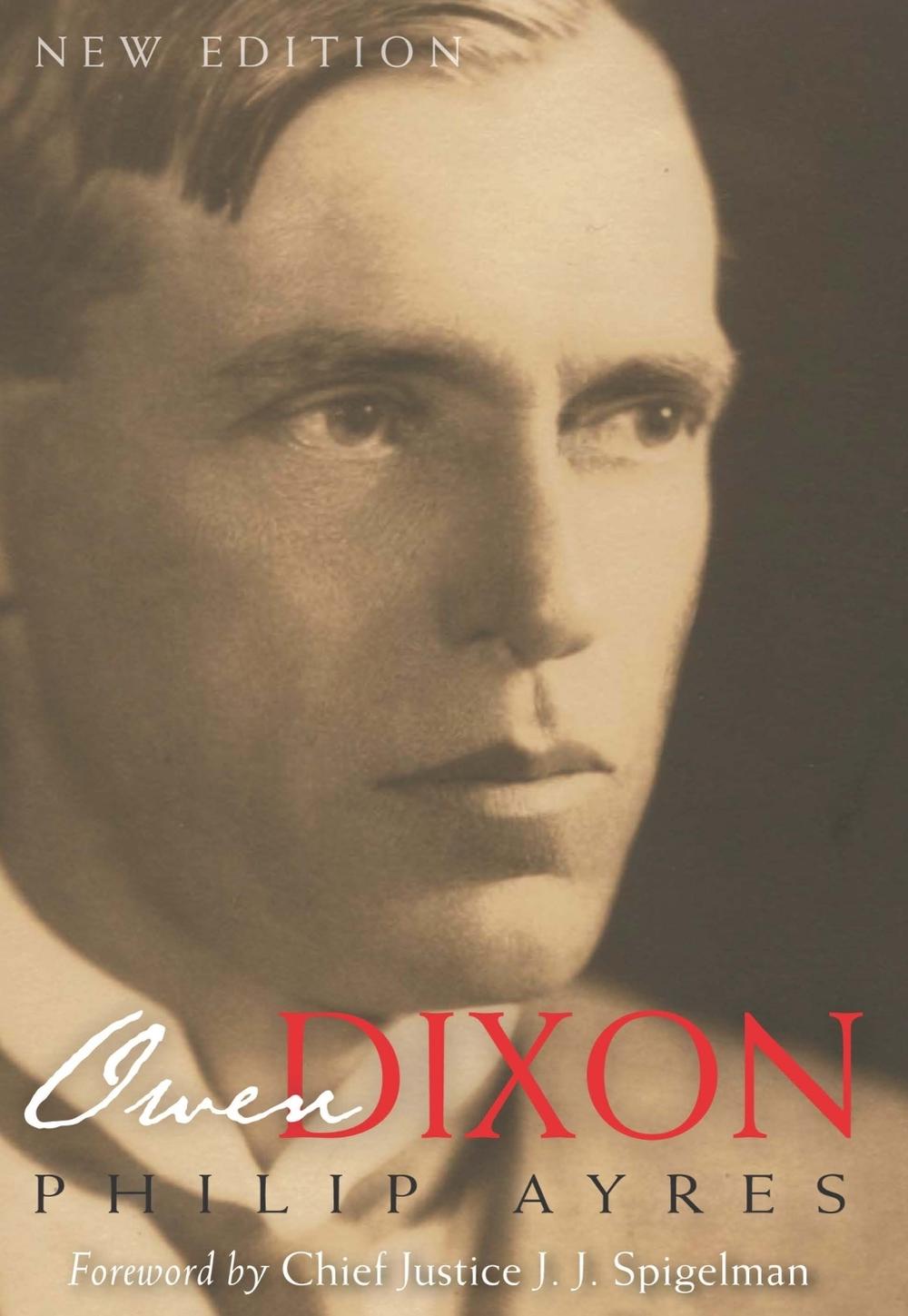 Owen Dixon by Philip Ayres - ISBN: 9780522854268