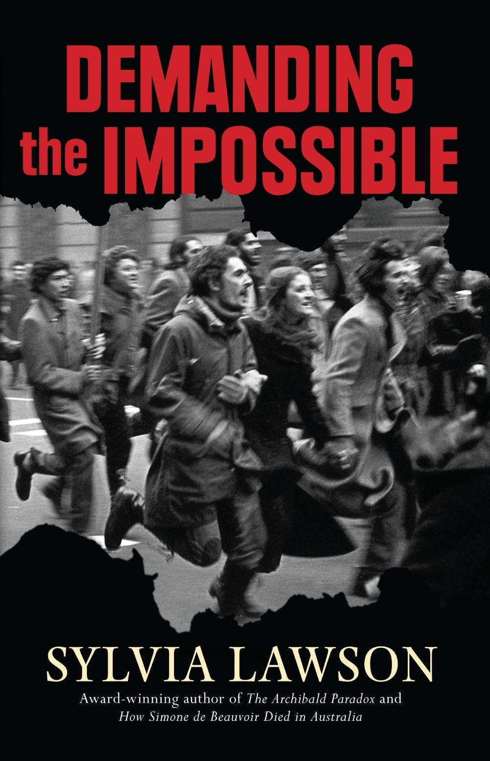 Demanding The Impossible by Sylvia Lawson - ISBN: 9780522854855