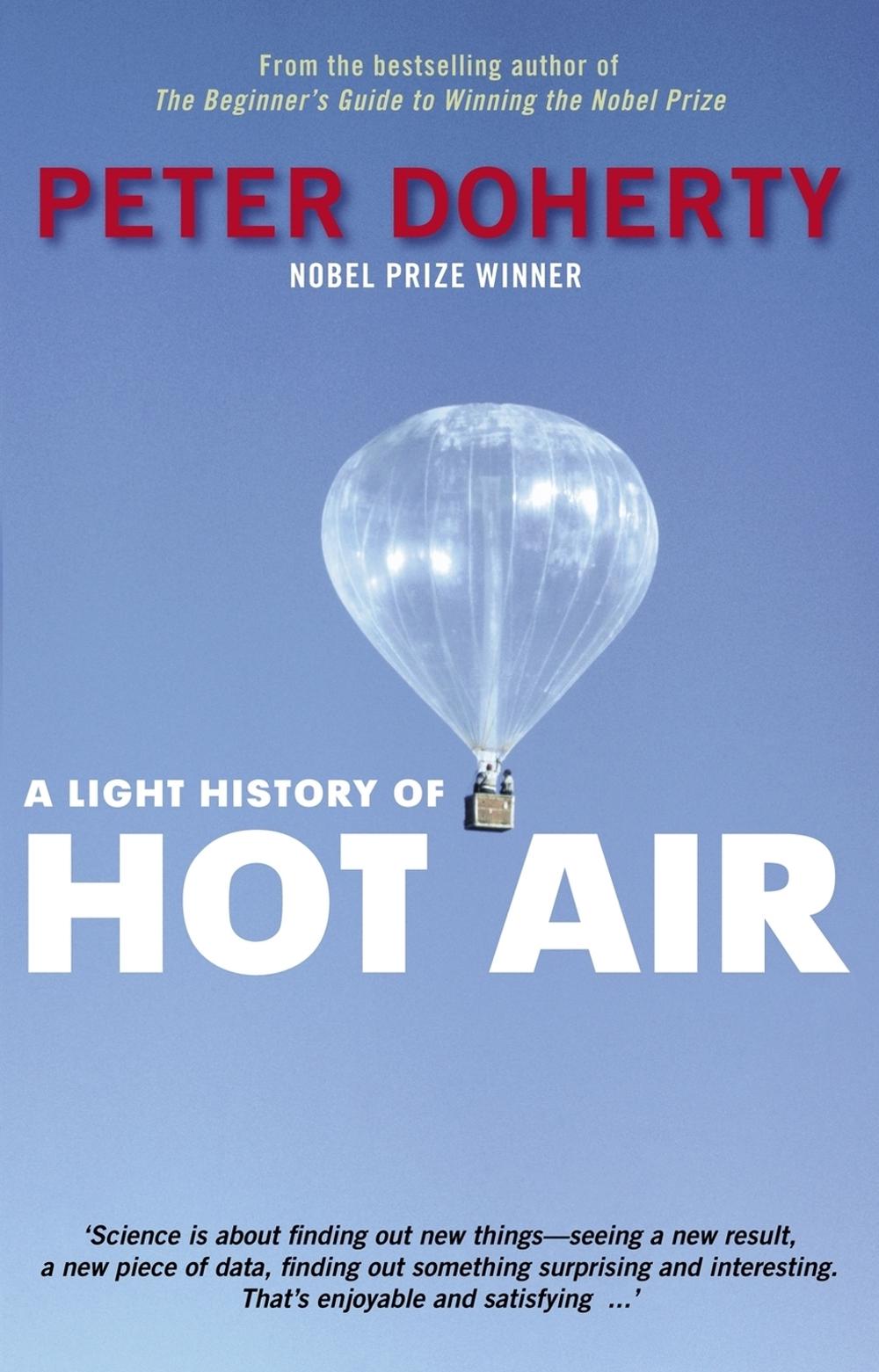 A Light History of Hot Air by Peter Doherty - ISBN: 9780522855234