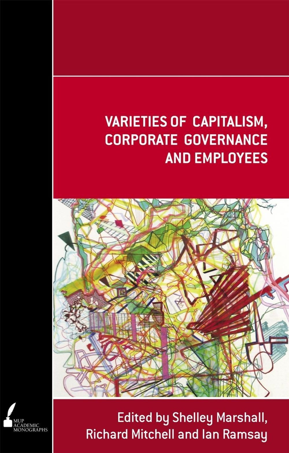 Varieties of Capitalism, Corporate Governance and Employees by Ian Ramsay - ISBN: 9780522855487
