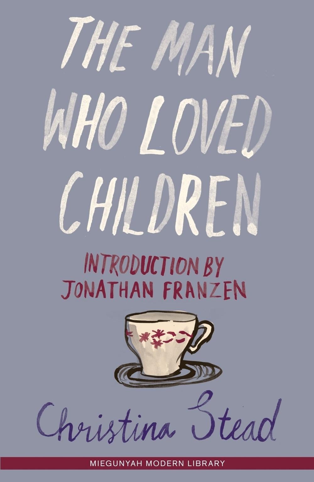 Man Who Loved Children by Christina Stead - ISBN: 9780522855548