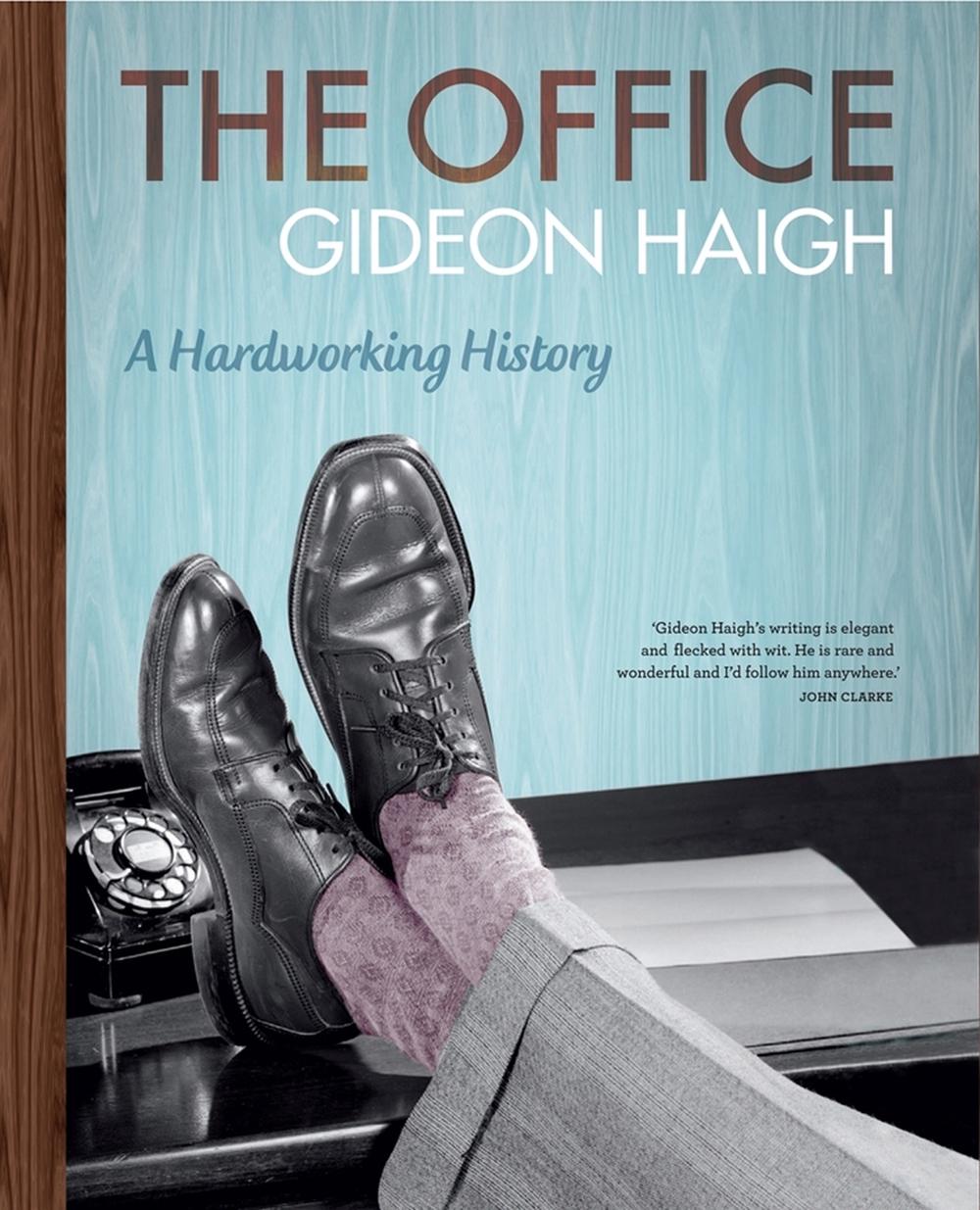 The Office by Gideon Haigh - ISBN: 9780522855562