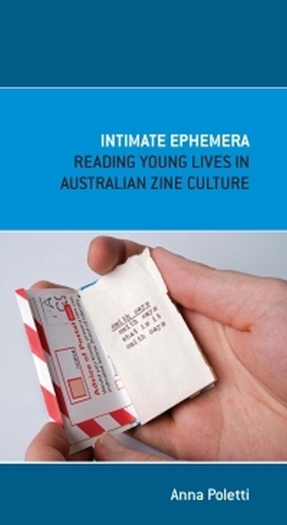 Intimate Ephemera by Anna Poletti - ISBN: 9780522855654
