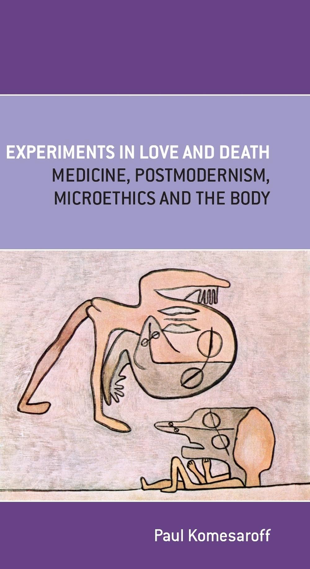 Experiments in Love and Death by Paul A. Komesaroff - ISBN: 9780522855661