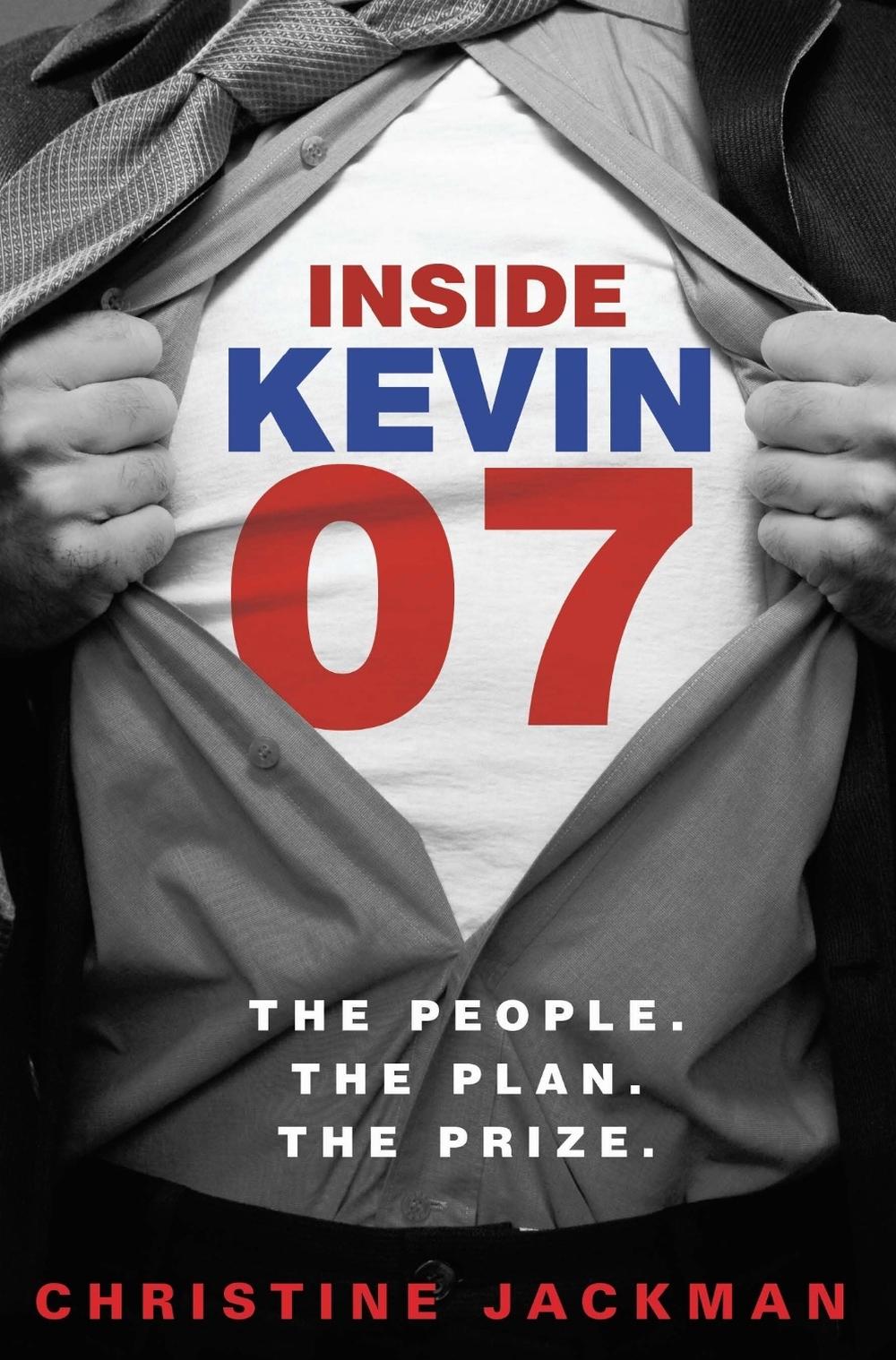 Inside Kevin 07: The People. the Plan. the Prize. by Christine Jackman - ISBN: 9780522855722
