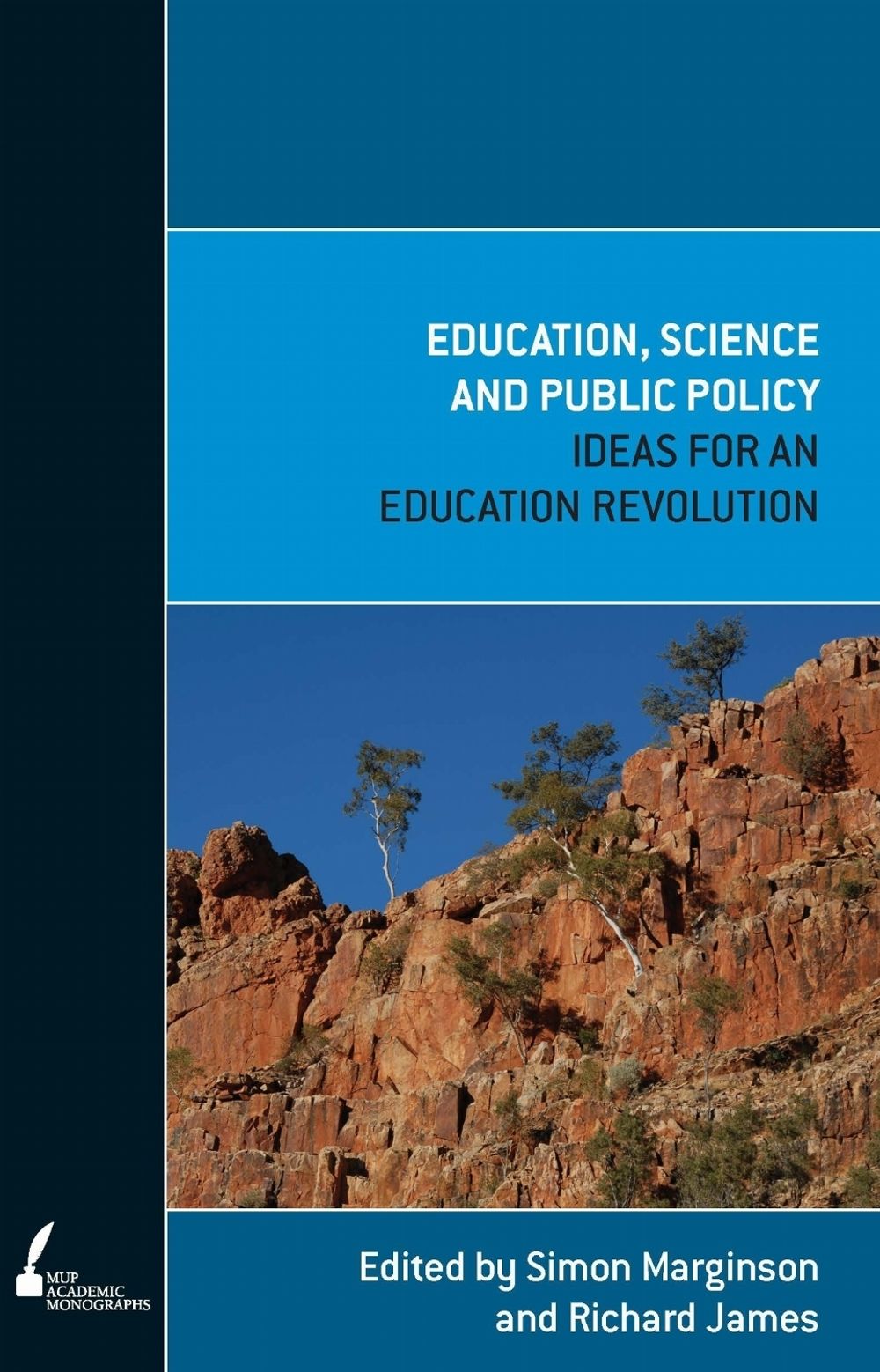 Education, Science and Public Policy by Simon Marginson - ISBN: 9780522856088