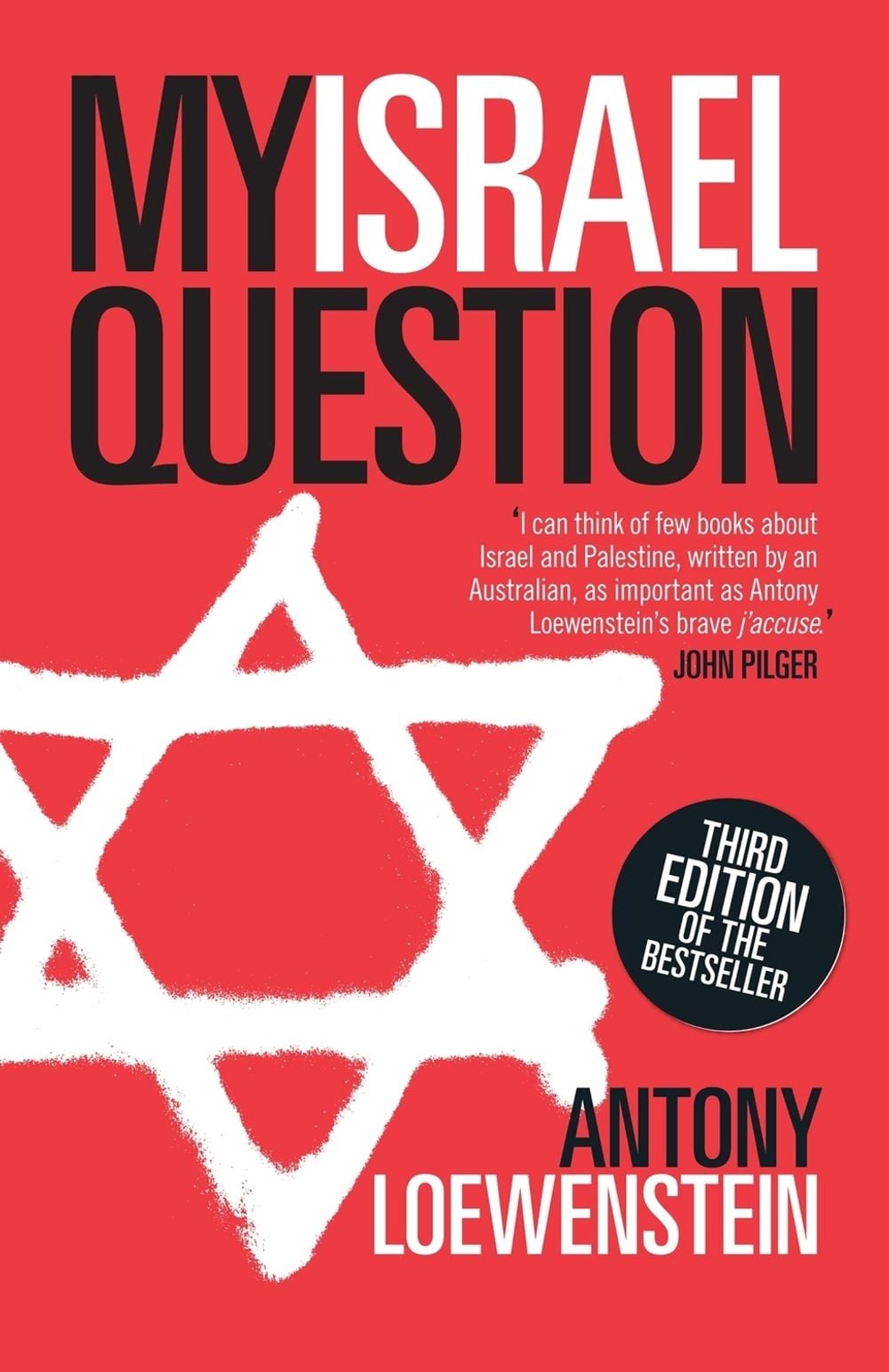 My Israel Question by Antony Loewenstein - ISBN: 9780522857061