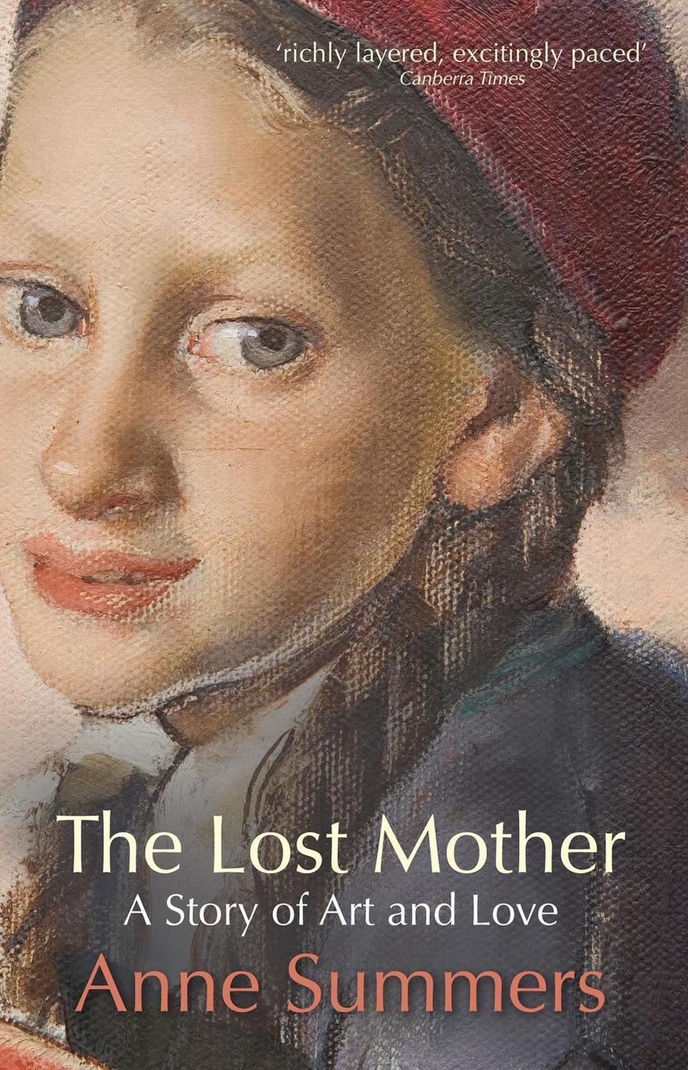 The Lost Mother by Anne Summers - ISBN: 9780522857399