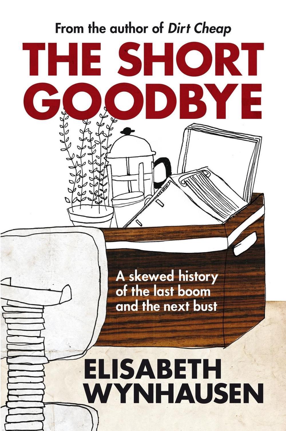 The Short Goodbye by Elisabeth Wynhausen - ISBN: 9780522857498