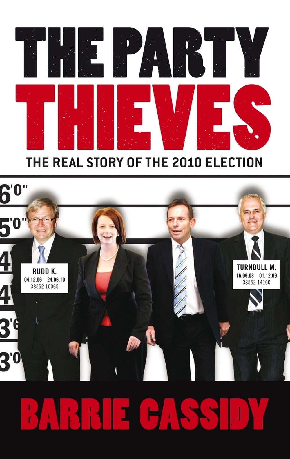 The Party Thieves by Barrie Cassidy - ISBN: 9780522857801