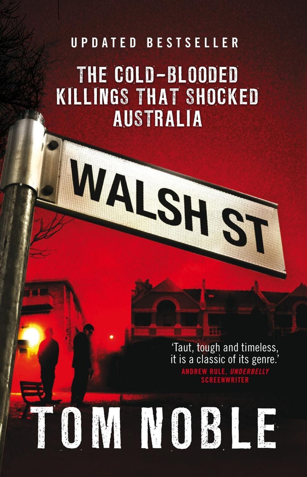 Walsh Street by Tom Noble - ISBN: 9780522858150