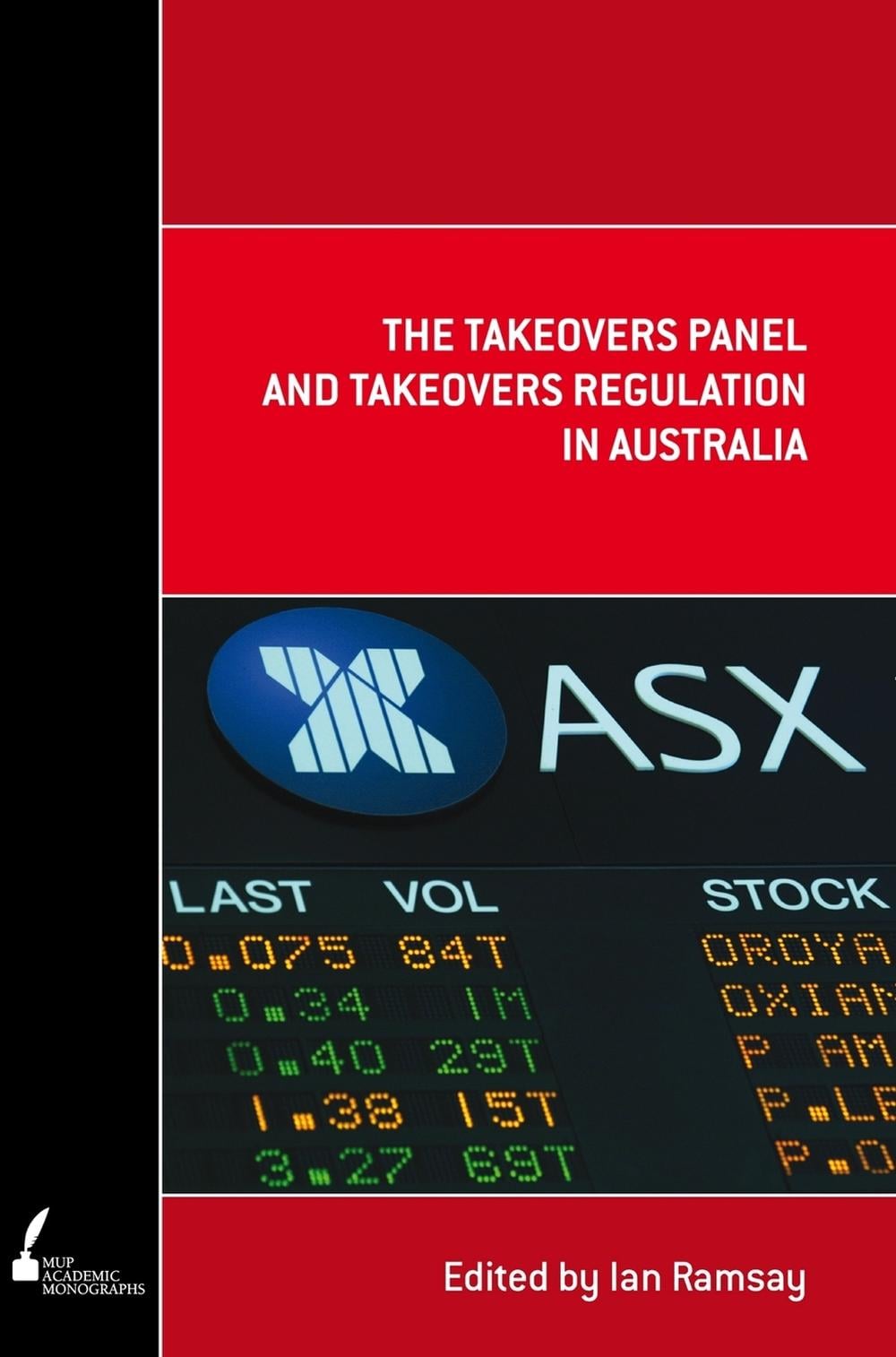 The Takeovers Panel and Takeovers Regulation in Australia by Ian Ramsay - ISBN: 9780522858396
