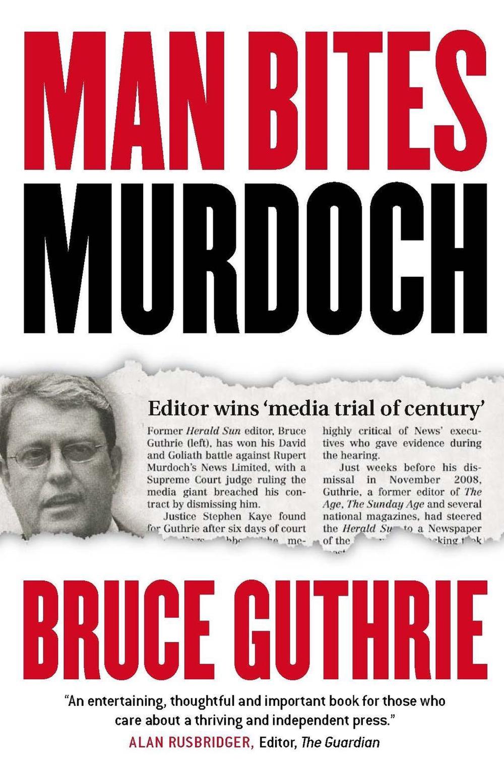 Man Bites Murdoch by Bruce Guthrie - ISBN: 9780522858488