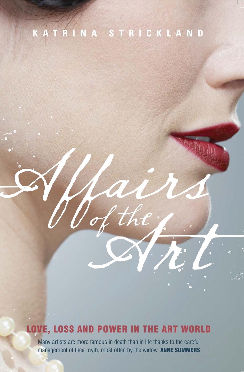 Affairs of the Art by Katrina Strickland - ISBN: 9780522858624