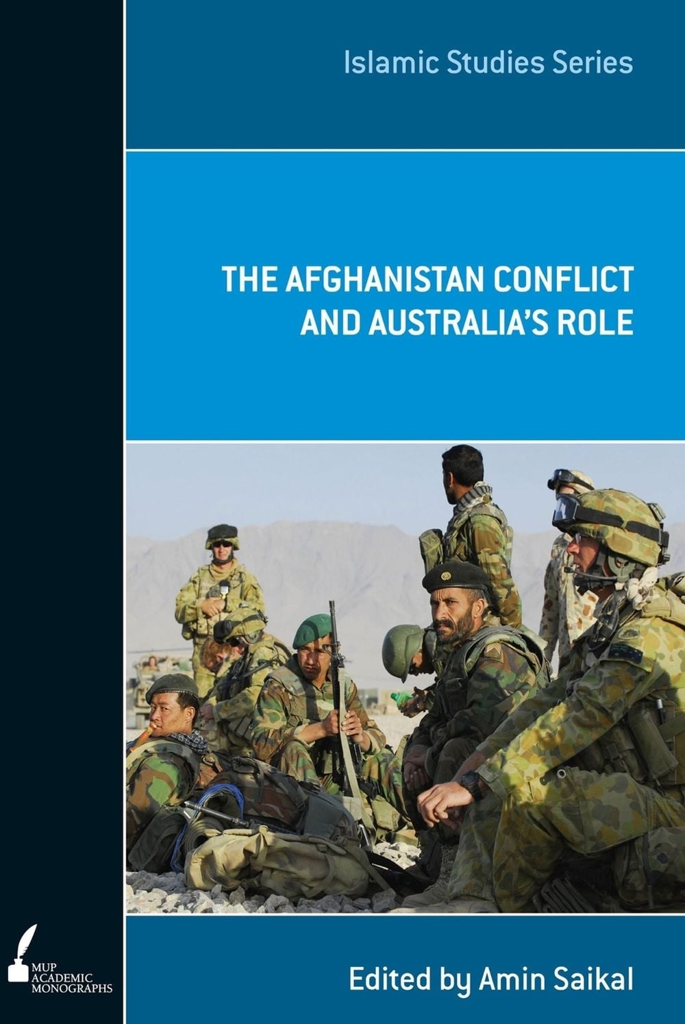 The Afghanistan Conflict and Australia's Role by Amin Saikal - ISBN: 9780522860788