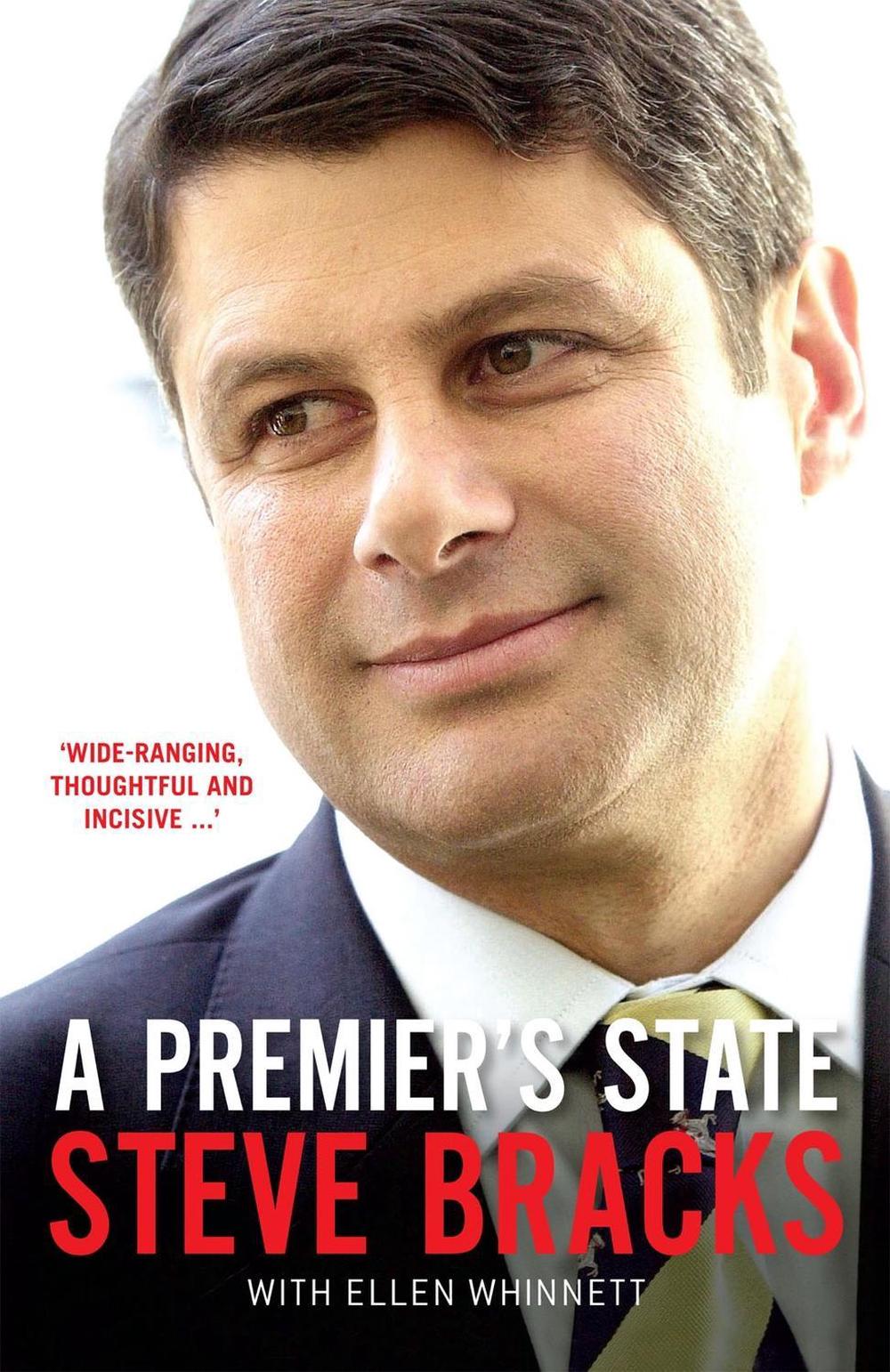A Premier's State by Steve Bracks - ISBN: 9780522860795