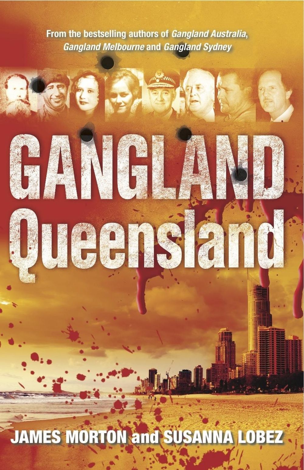 Gangland Queensland by Susanna Lobez - ISBN: 9780522861235